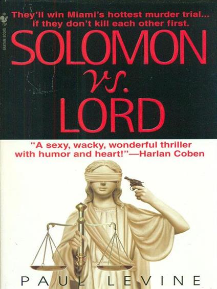 Solomon VS. Lord - Paul Levine - copertina