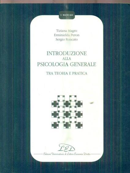 Introduzione alla psicologia generale tra teoria e pratica - copertina
