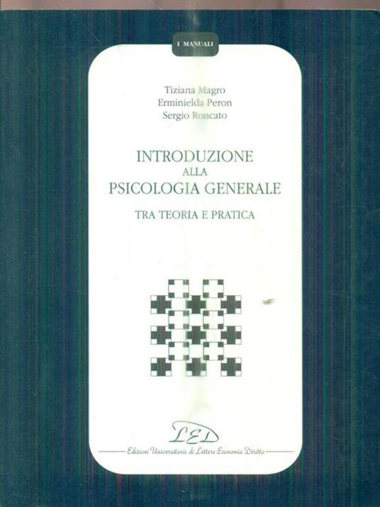 Introduzione alla psicologia generale tra teoria e pratica - copertina