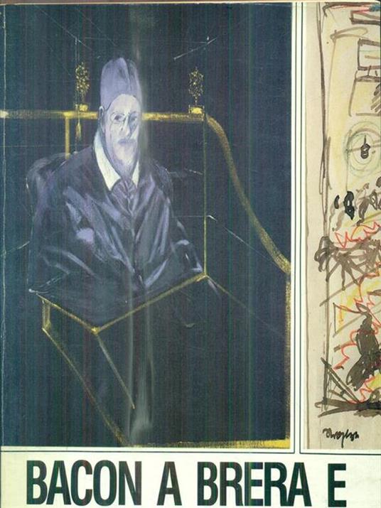 Bacon a Brera e quaranta disegni di Grosz -   - copertina