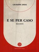 E se per caso