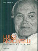 Luigi Nocivelli. La vita oltre le imprese