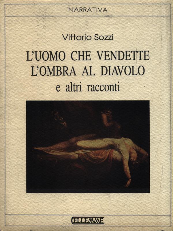 L' uomo che vendette l'ombra al diavolo