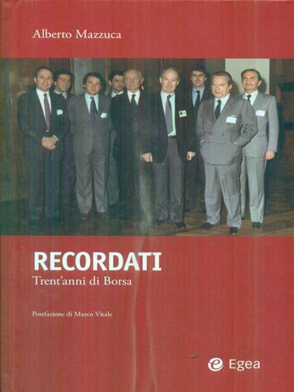 Recordati. Trent'anni di Borsa - Alberto Mazzuca - copertina