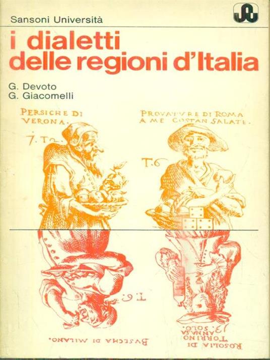 I dialetti delle regioni d'Italia - Giacomo Devoto - copertina