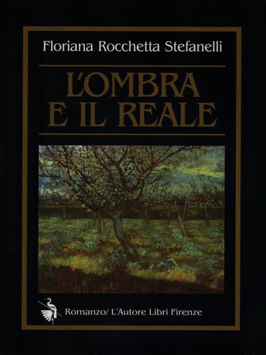 L' ombra e il reale - Floriana Rocchetta Stefanelli - copertina