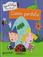 L' uovo perduto. Ben & Holly's Little Kingdom