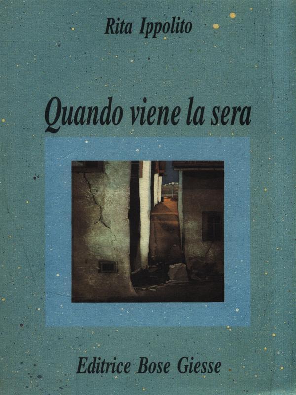 Quando viene la sera