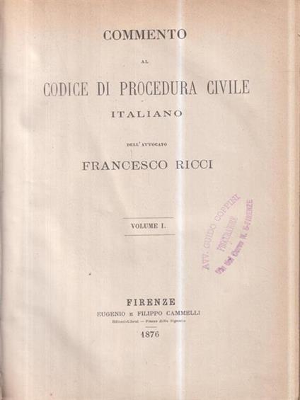 Commento al codice di procedura civile italiano vol I - Francesco Ricci - copertina