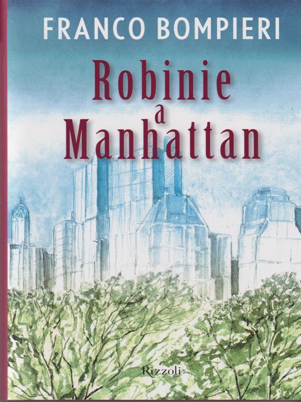 Robinie a Manhattan