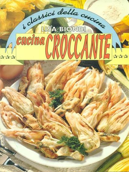 Cucina croccante - Lisa Biondi - copertina