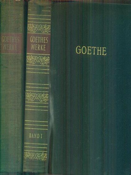 Goethes Werke. 2vv - Johann Wolfgang Goethe - copertina