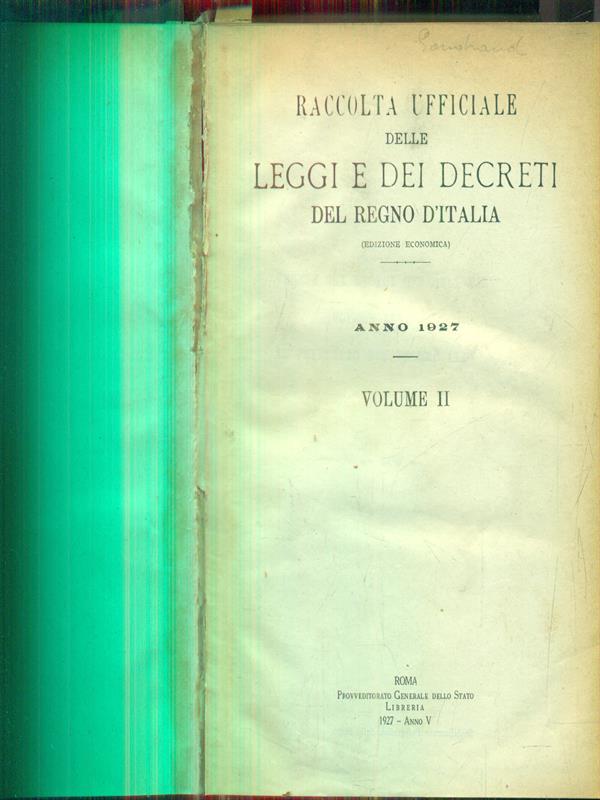 Leggi e decreti del Regno d'Italia 1927. Vol II