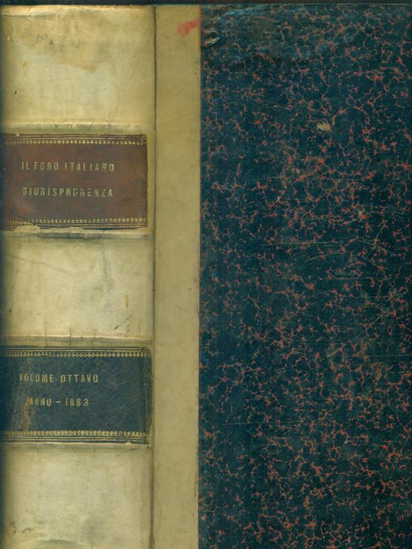 Il foro italiano. Raccolta generale di giurisprudenza 1883