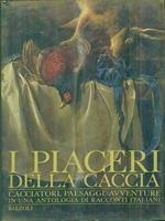 I piaceri della caccia