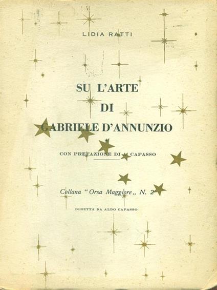 Su l'arte di Gabriele d'Annunzio - Lidia Ratti - copertina