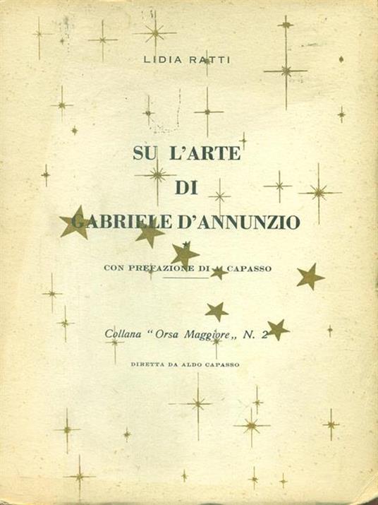 Su l'arte di Gabriele d'Annunzio - Lidia Ratti - copertina
