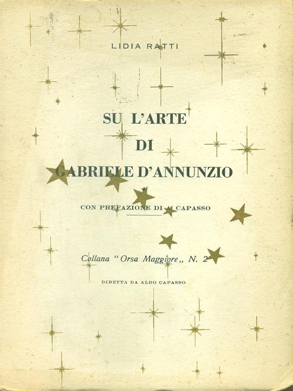 Su l'arte di Gabriele d'Annunzio