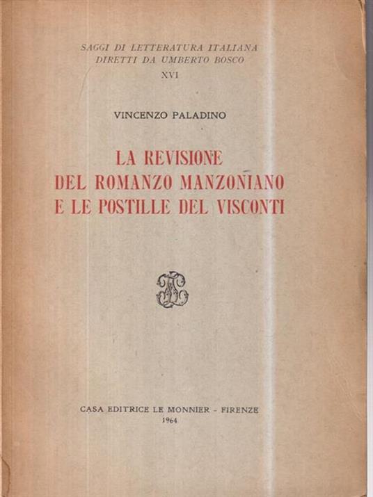 La revisione del romanzo manzoniano e le postille del Visconti - Vincenzo Paladino - copertina