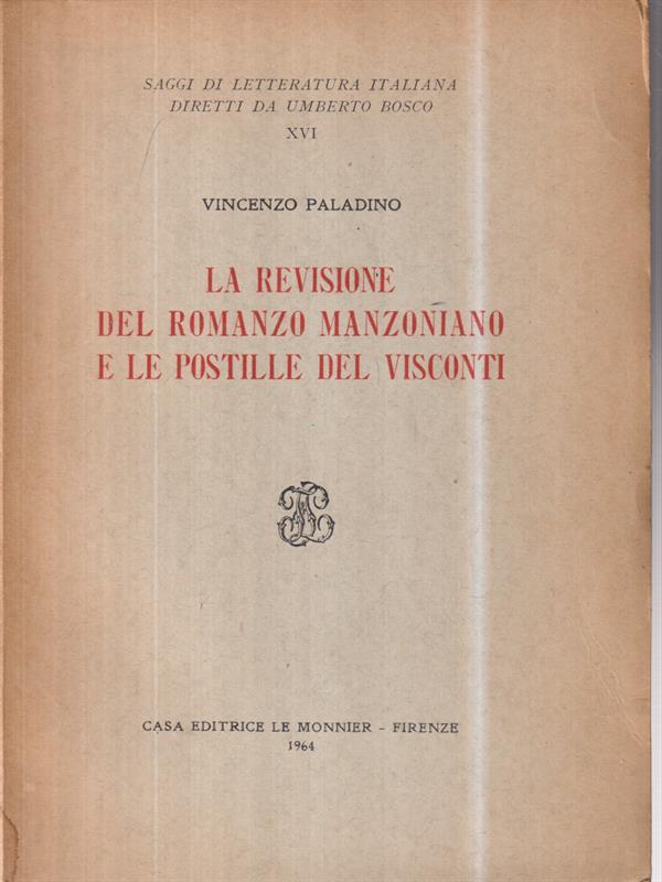 La revisione del romanzo manzoniano e le postille del Visconti