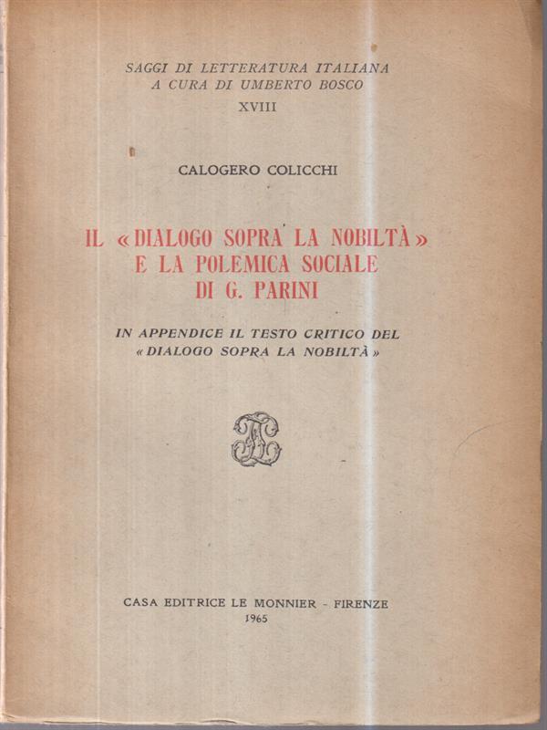 Il ''dialogo sopra la nobiltà'' e la polemica sociale di G. Parini