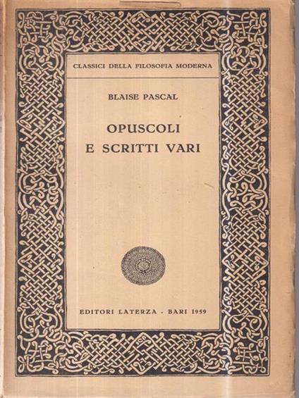 Opuscoli e scritti vari - Blaise Pascal - copertina
