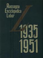Rassegna Enciclopedica Labor 1935-1951
