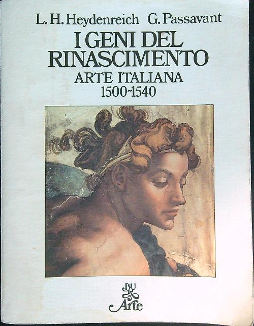 I geni del rinascimento. Arte italiana 1500-1540