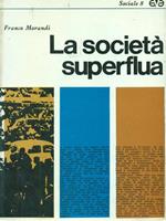 La  società superflua