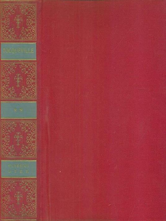 Scritti politici. Volume Secondo - Alexis de Tocqueville - copertina