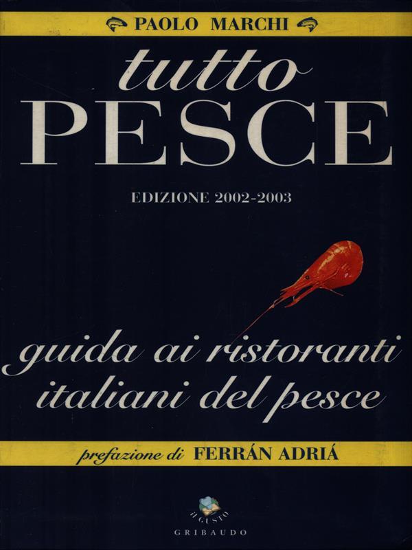 Tutto pesce 2002-2003