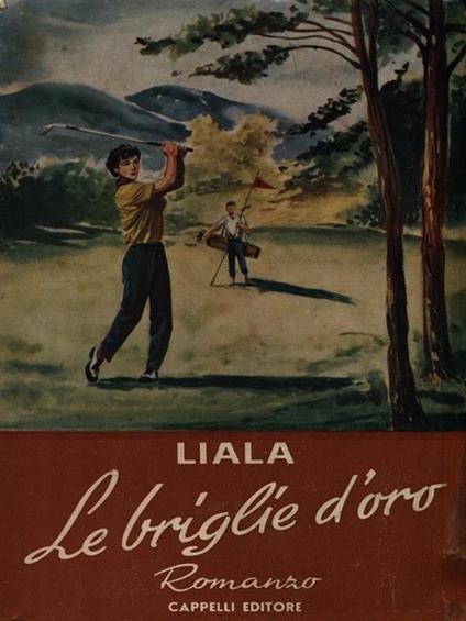 Le briglie d'oro - Liala - copertina
