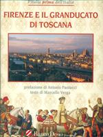 Firenze e il granducato di Toscana