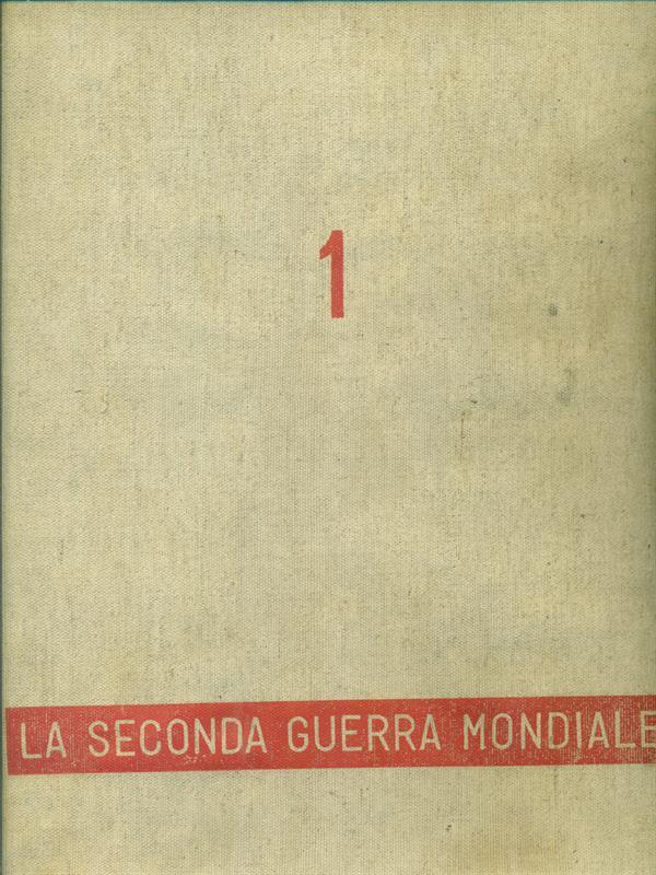 La seconda guerra mondiale 4 voll.