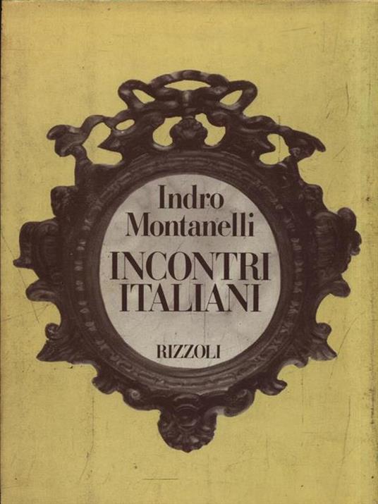 Incontri italiani - Indro Montanelli - copertina