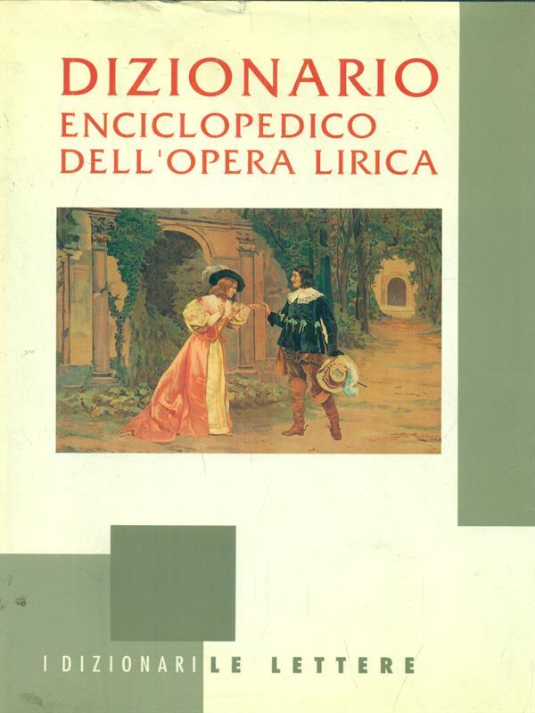 Dizionario enciclopedico dell'opera lirica