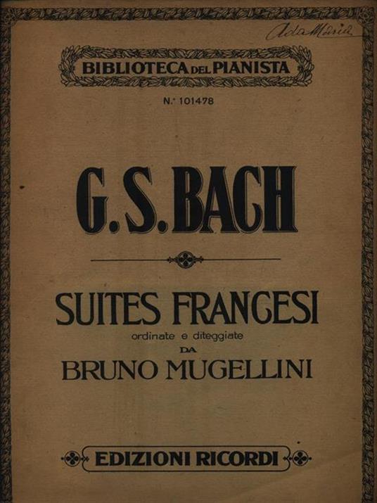 Suites francesi ordinate e diteggiate da Bruno Mugellini - George R. Bach - copertina