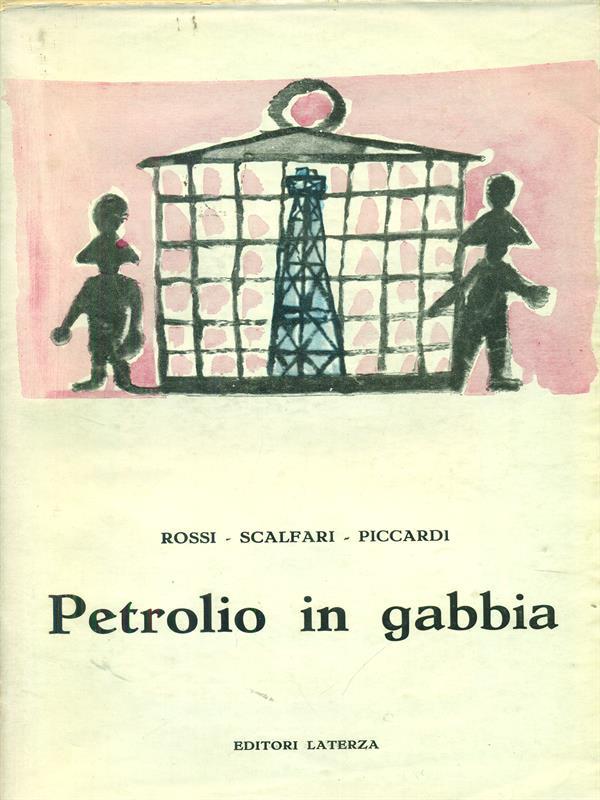Petrolio in gabbia