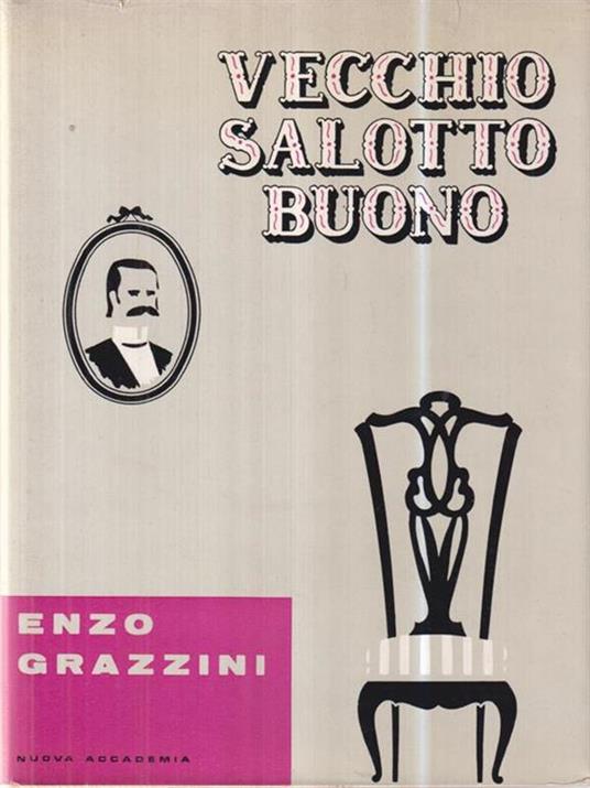 Vecchio salotto buono - Enzo Grazzini - copertina