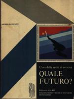 Quale futuro?