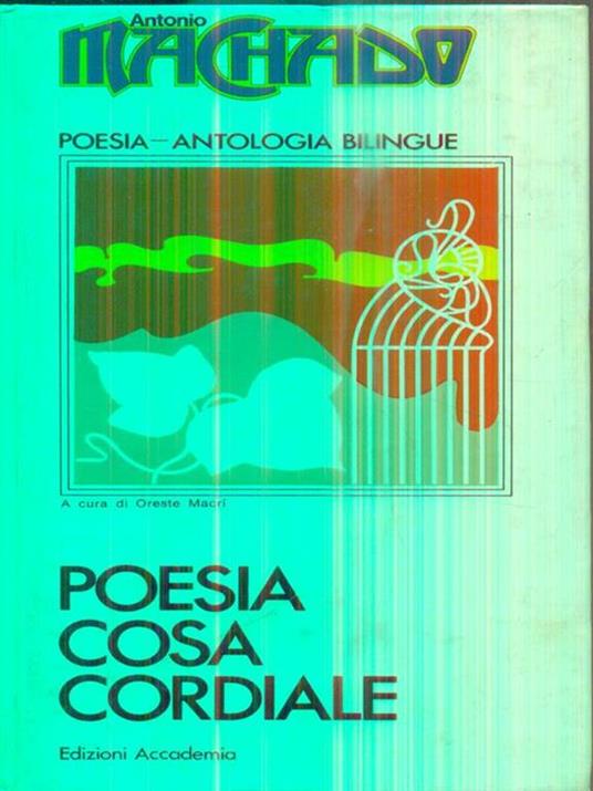 Poesia cosa cordiale - Antonio Machado - copertina