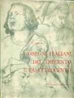 I disegni italiani del trecento e quattrocento