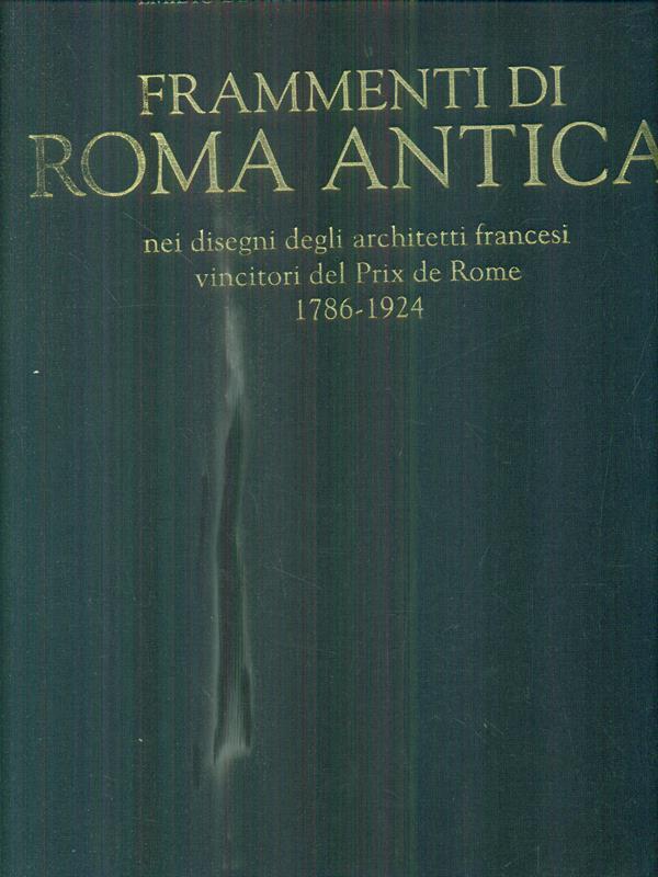 Frammenti di Roma Antica