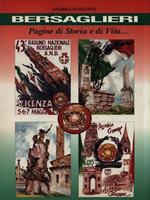 Bersaglieri. Pagine di Storia e di Vita..