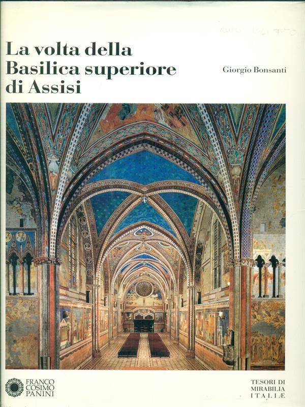 La volta della Basilica superiore di Assisi