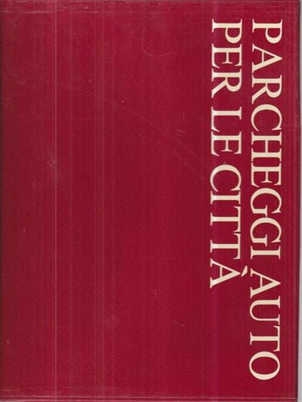 Parcheggi auto per le città - copertina