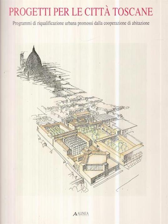 Progetti per le città toscane -   - copertina
