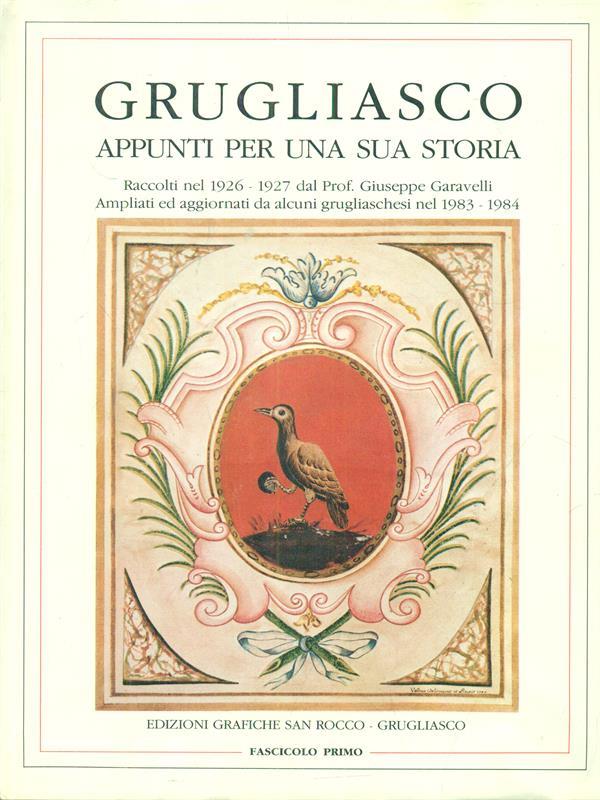 Grugliasco. Appunti per una sua storia Fascicolo primo