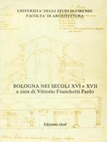 Bologna nei secoli XVI e XVII