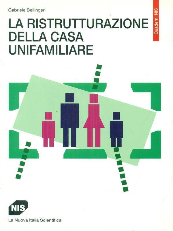 La ristrutturazione della casa unifamiliare